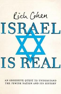 Israel is Real - Rich Cohen - cover