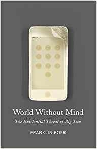 World Without Mind - Franklin Foer - cover