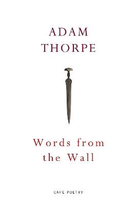 Words From the Wall - Adam Thorpe - cover