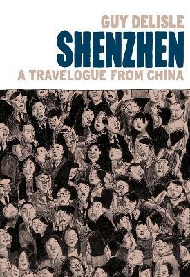 Shenzhen: A Travelogue From China - Guy Delisle - cover