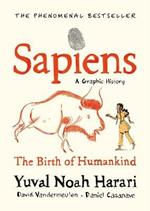 Sapiens A Graphic History, Volume 1: The Birth of Humankind