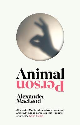 Animal Person - Alexander MacLeod - cover