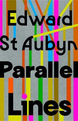 Parallel Lines - Edward St Aubyn - cover