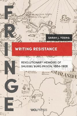 Writing Resistance: Revolutionary Memoirs of ShlisselBurg Prison, 1884-1906 - Sarah J. Young - cover