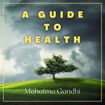 A Guide to Health