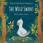 Wild Swans and Other Tales, The