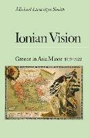Ionian Vision: Greece in Asia Minor, 1919-22