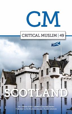 Critical Muslim 49: Scotland - cover