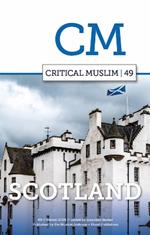 Critical Muslim 49: Scotland