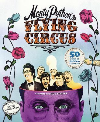 Monty Python's Flying Circus: 50 Years of Hidden Treasures - Adrian Besley - cover