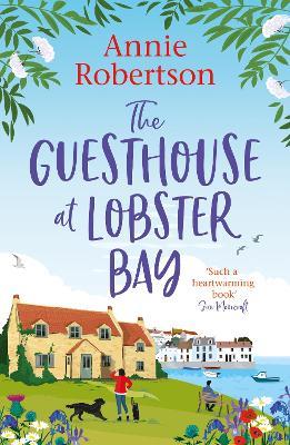 The Guesthouse at Lobster Bay - Annie Robertson - cover