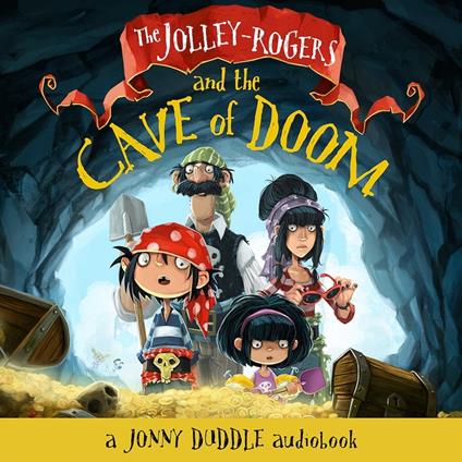 The Jolley-Rogers and the Cave of Doom