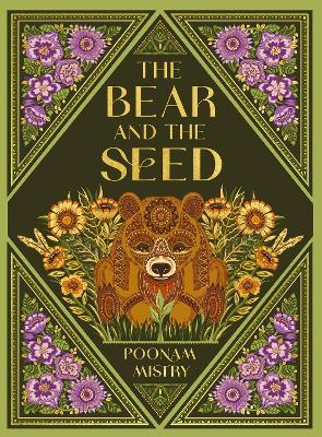 The Bear and the Seed - Poonam Mistry - cover