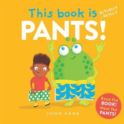 This Book is Pants - John Kane - cover