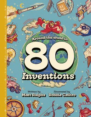 Around the World in 80 Inventions - Matt Ralphs - cover