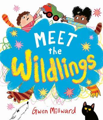 Meet the Wildlings - Gwen Millward - cover