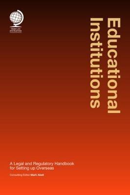 Educational Institutions: A Legal and Regulatory Handbook for Setting up Overseas - cover