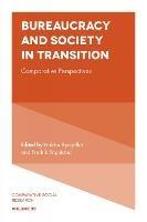 Bureaucracy and Society in Transition: Comparative Perspectives - cover