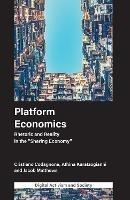Platform Economics: Rhetoric and Reality in the "Sharing Economy" - Cristiano Codagnone,Athina Karatzogianni,Jacob Matthews - cover