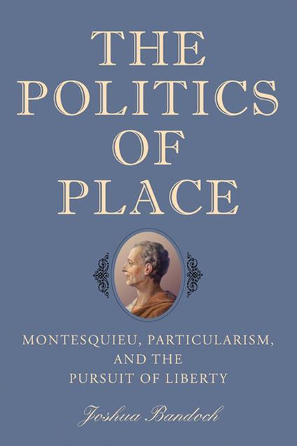The Politics of Place