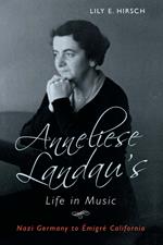 Anneliese Landau's Life in Music