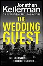The Wedding Guest: (Alex Delaware 34) An Unputdownable Murder Mystery from the Internationally Bestselling Master of Suspense