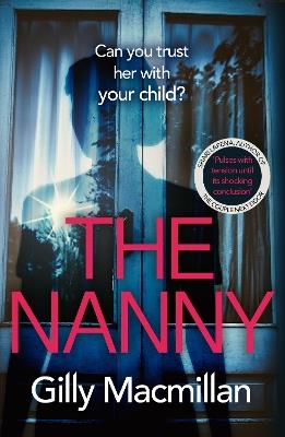 The Nanny - Gilly Macmillan - cover
