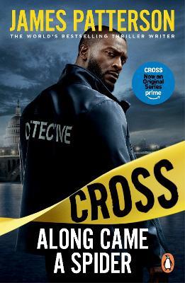 Along Came a Spider: (Alex Cross 1) - James Patterson - cover