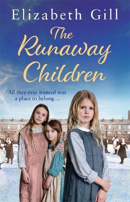 The Runaway Children: A Foundling School for Girls novel - Elizabeth Gill - cover