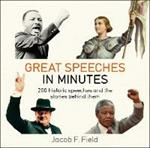 Great Speeches in Minutes