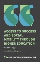Access to Success and Social Mobility through Higher Education: A Curate’s Egg? - cover