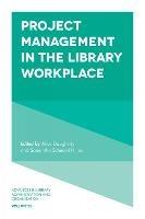 Project Management in the Library Workplace