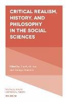 Critical Realism, History, and Philosophy in the Social Sciences - cover