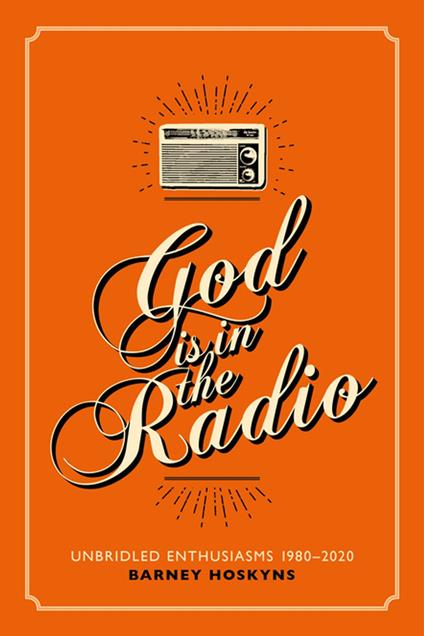 God Is in the Radio