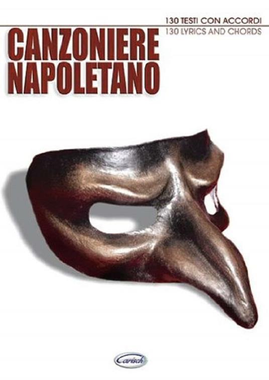 Canzoniere Napoletano. testo e accordi. Lyrics and Chords - copertina