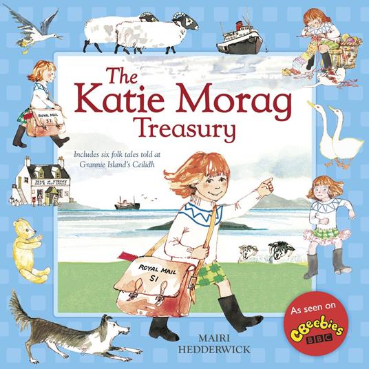 The Katie Morag Treasury - Mairi Hedderwick - ebook