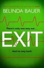 Exit: The brilliantly funny new crime novel from the Sunday Times bestselling author of SNAP