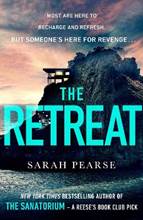 Libro in inglese The Retreat: The new top ten Sunday Times bestseller from the author of The Sanatorium Sarah Pearse