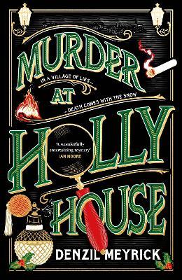 Murder at Holly House - Denzil Meyrick - cover