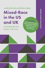 Mixed-Race in the US and UK: Comparing the Past, Present, and Future