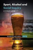 Sport, Alcohol and Social Inquiry: A Global Cocktail - cover