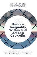 SDG10 – Reduce Inequality Within and Among Countries - Umesh Chandra Pandey,Chhabi Kumar,Martin Ayanore - cover