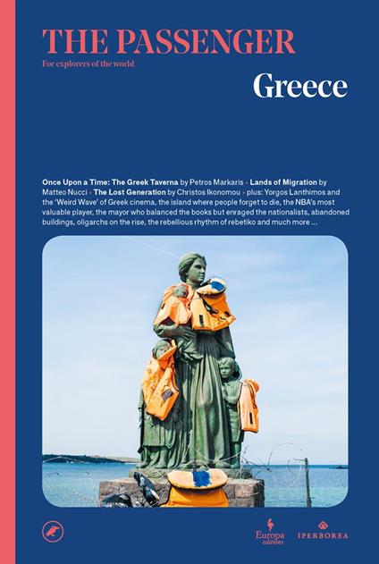 Greece. The passenger. For explorers of the world - copertina
