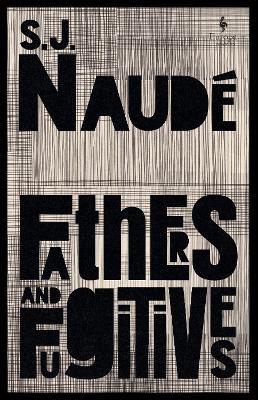Fathers and Fugitives - S J Naudé - cover