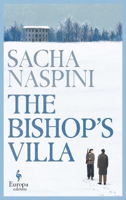 The Bishop's Villa - Sacha Naspini - cover
