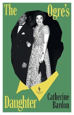 The Ogre’s Daughter - Catherine Bardon - cover