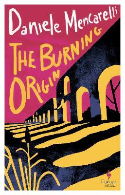 The Burning Origin - Daniele Mencarelli - cover