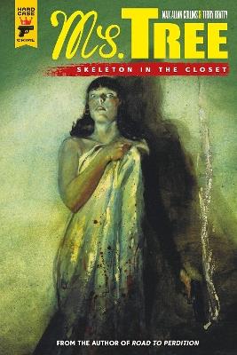 Ms Tree Volume 2: Skeleton in the Closet - Max Allan Collins - cover