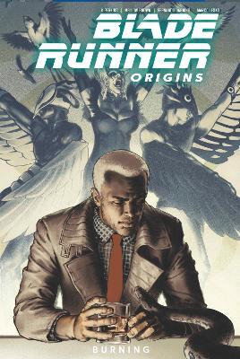 Blade Runner: Origins Vol. 3: Burning - K Perkins,Mellow Brown - cover