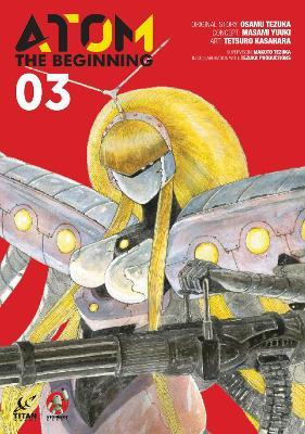 ATOM: The Beginning Vol. 3 - Osamu Tezuka,Masami Yuuki - cover